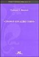 «Chiosare con altro testo» - Zygmunt G. Baranski - Libro Cadmo 2001, I saggi di Letteratura italiana antica | Libraccio.it