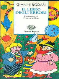 Il libro degli errori - Gianni Rodari - Libro Einaudi Ragazzi 1997, Storie e rime | Libraccio.it