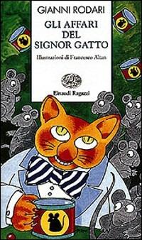 Gli affari del signor Gatto - Gianni Rodari - Libro Einaudi Ragazzi 1997, Storie e rime | Libraccio.it