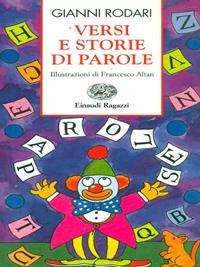 Versi e storie di parole - Gianni Rodari - Libro Einaudi Ragazzi 1997, Storie e rime | Libraccio.it