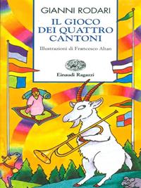 Il gioco dei quattro cantoni - Gianni Rodari - Libro Einaudi Ragazzi 1997, Storie e rime | Libraccio.it