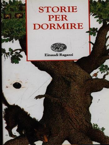 Storie per dormire - David McPhail, Anita Harper, Hanna Johansen - Libro Einaudi Ragazzi 1997, Storie e rime | Libraccio.it