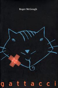 Gattacci - Roger McGough - Libro Einaudi Ragazzi 2001, Pesci d'argento | Libraccio.it