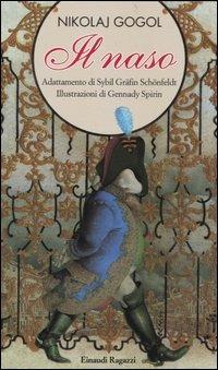 Il naso - Nikolaj Gogol' - Libro Einaudi Ragazzi 2004, Storie e rime | Libraccio.it