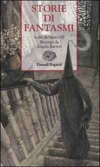 Storie di fantasmi  - Libro Einaudi Ragazzi 2004, Storie e rime | Libraccio.it