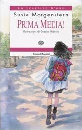 Prima media!