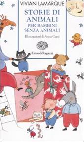 Storie di animali per bambini senza animali. Ediz. illustrata