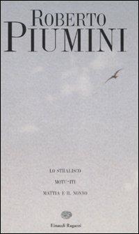 Lo stralisco. Motu-iti. Mattia e il nonno - Roberto Piumini - Libro Einaudi Ragazzi 2007 | Libraccio.it