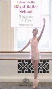 Il segreto di Kate. I diari della Royal Ballet School