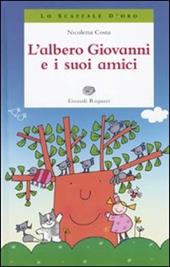 L' albero Giovanni e i suoi amici