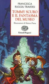 Tommy Scuro e il fantasma del museo