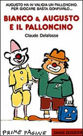 Bianco e Augusto e il palloncino