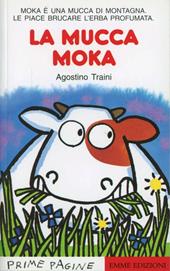 La mucca Moka. Stampatello maiuscolo
