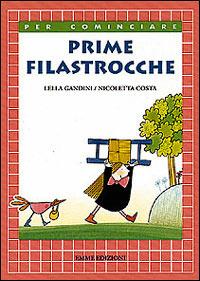 Prime filastrocche - Lella Gandini, Nicoletta Costa - Libro Emme Edizioni 1997, Per cominciare | Libraccio.it