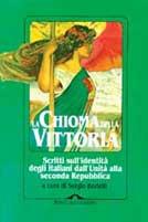 La chioma della vittoria. Scritti sull'identità degli italiani dall'unità alla seconda Repubblica  - Libro Ponte alle Grazie 1997, Laboratorio di storia | Libraccio.it