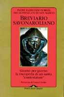 Breviario savonaroliano. Giorno per giorno la riscoperta di un santo «Contestatore» - Raimondo M. Sorgia - Libro Ponte alle Grazie 1996, Letture | Libraccio.it