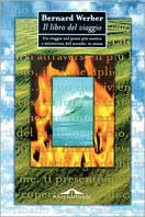 Il libro del viaggio - Bernard Werber - Libro Ponte alle Grazie 1998 | Libraccio.it