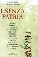 I senza patria - Giovanni Negri, Maurizio Stefanini - Libro Ponte alle Grazie 2000, Saggi | Libraccio.it