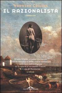 Il razionalista - Warwick Collins - Libro Ponte alle Grazie 2002 | Libraccio.it