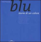 Blu. Storia di un colore