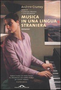 Musica in una lingua straniera - Andrew Crumey - Libro Ponte alle Grazie 2004 | Libraccio.it
