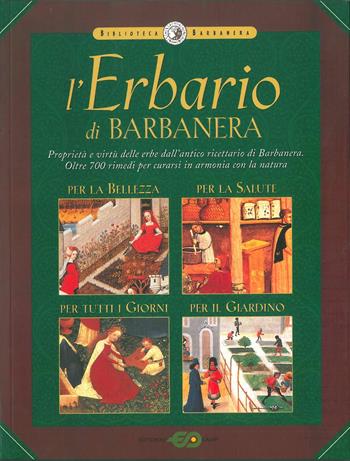 L' erbario di Barbanera  - Libro Barbanera 1999, Barbanera | Libraccio.it