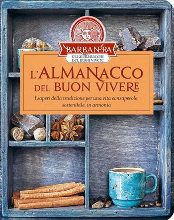 L' almanacco Barbanera del buon vivere  - Libro Barbanera 2022 | Libraccio.it