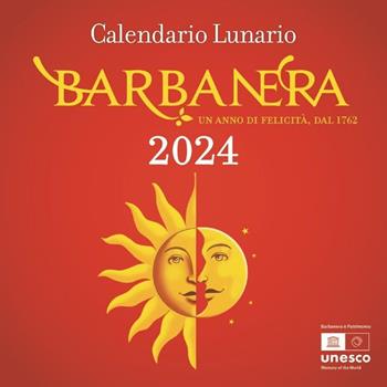 Barbanera. Calendario lunario 2024  - Libro Barbanera 2023 | Libraccio.it