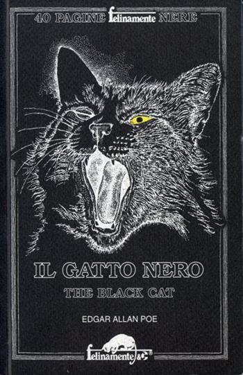 Il gatto nero. Testo originale a fronte - Edgar Allan Poe - Libro Mursia 2022, Felinamente & C. | Libraccio.it