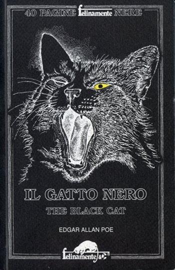 Il gatto nero. Testo originale a fronte - Edgar Allan Poe - Libro Ugo Mursia Editore 1992, Felinamente & C. | Libraccio.it
