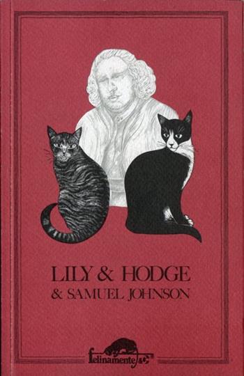 Lily & Hodge & Samuel Johnson - Yvonne Skargon - Libro Ugo Mursia Editore 1992, Felinamente & C. | Libraccio.it