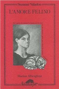 Suzanne Valadon. L'amore felino - Marina Alberghini - Libro Ugo Mursia Editore 1994, Felinamente & C. | Libraccio.it