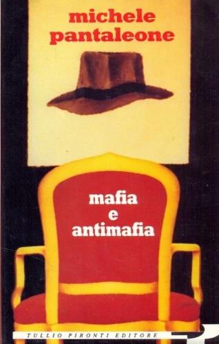 Mafia e antimafia - Michele Pantaleone - Libro Tullio Pironti 1992 | Libraccio.it