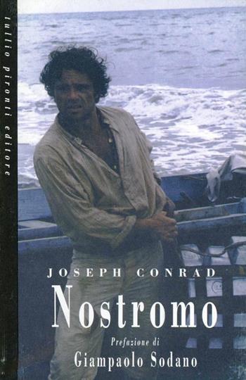 Nostromo - Joseph Conrad - Libro Tullio Pironti 1996 | Libraccio.it