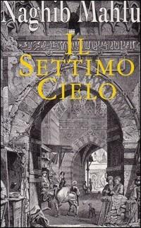 Il settimo cielo - Nagib Mahfuz - Libro Tullio Pironti 1997 | Libraccio.it