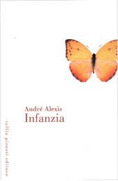 Infanzia - André Alexis - Libro Tullio Pironti 2002 | Libraccio.it