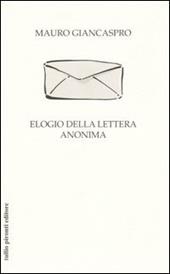 Elogio della lettera anonima