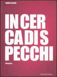 In cerca di specchi - Guido Costella - Libro Tullio Pironti 2010, Narrativa Nuova | Libraccio.it