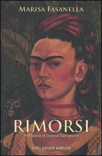 Rimorsi - Marisa Fasanella - Libro Tullio Pironti 2010, Narrativa Nuova | Libraccio.it