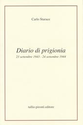 Diario di prigionia. 23 settembre 1943-24 settembre 1944