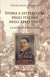 Storia e letteratura degli italiani negli Stati Uniti. La scena di Little Italy