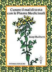 Curare il mal di testa con le piante medicinali