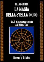 La magia della stella d'oro. Vol. 1
