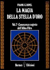 La magia della stella d'oro. Vol. 1