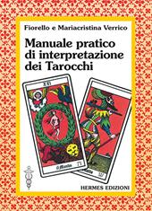 Manuale pratico di interpretazione dei tarocchi