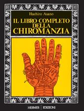 Il libro completo della chiromanzia