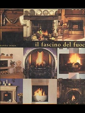 Il fascino del fuoco - Miranda Innes - Libro Logos 2002 | Libraccio.it