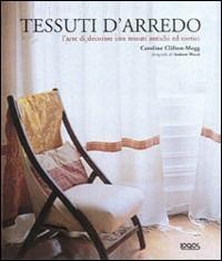 Tessuti d'arredo  - Libro Logos 2004 | Libraccio.it