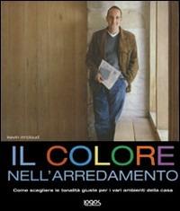 Il colore nell'arredamento - Kevin McCloud - Libro Logos 2010 | Libraccio.it