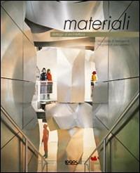 Dettagli d'architettura: materiali - Oscar Riera Ojeda, Mark Pasnik, Paul Warchol - Libro Logos 2006, Dettagli d'architettura | Libraccio.it